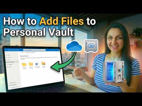 How to Add Files to Personal Vault