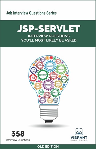 JSP-Servlet Interview Questions You'll Most Likely Be Asked (Job Interview Series) (Volume 11)