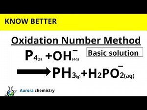 Redox Balance P4 + OH- = PH3 + H2PO2- || OXIDATION NUMBER Method