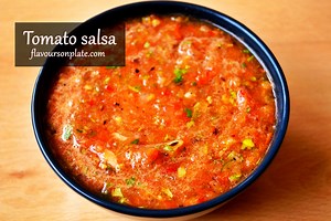 Tomato salsa recipe for nachos | Hot and Spicy tomato salsa recipe | Tomato salsa dip - Flavours on Plate