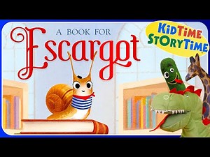 A BOOK for Escargot | writing a story read aloud | teacher favorite read alouds