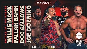 Impact Wrestling Results (7/15) – Brian Myers Ambushes Matt Cardona; Moose Defeated Hernandez by Pinfall; Joe Doering w/ Violent By Design Defeated Fallah Bahh w/TJP (Pin), Willie Mack w/Rich Swann, and Doc Gallows w/Karl Anderson - The Overtimer