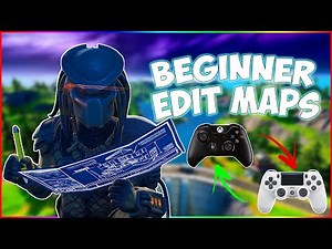 Fortnite Edit Maps For Beginners