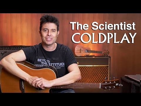 The Scientist Easy Acoustic Guitar Lesson Easy Beginner Song For Guitar