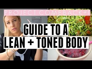 Guide to a Lean and Toned Body | Project Comeback ep.1