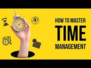 Master Time Management 4 Proven Techniques