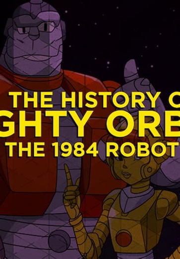 Secret Galaxy S02:E04 - The History of Mighty Orbots