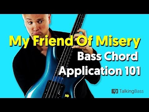 My Friend Of Misery - Metallica Bass Chords!