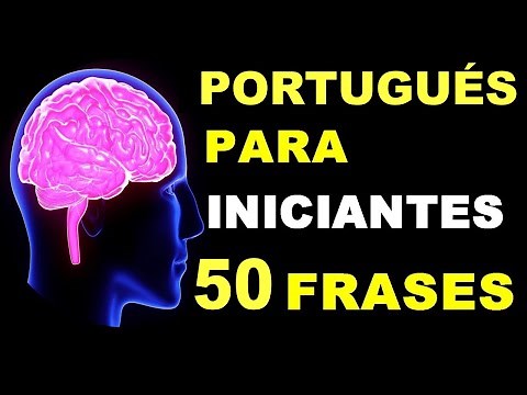 👉 PORTUGUÉS PARA INICIANTES 🌟 50 FRASES BÁSICAS DE USO DIARIO 🌟