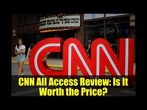 CNN All Access Review: Is It Worth the Price?