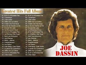 Joe Dassin Greatest Hits - Joe Dassin Best Hits - Joe Dassin Full Album 2023 #joedassin