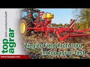 Ziegler Field Profi 3001 im top agrar-Test
