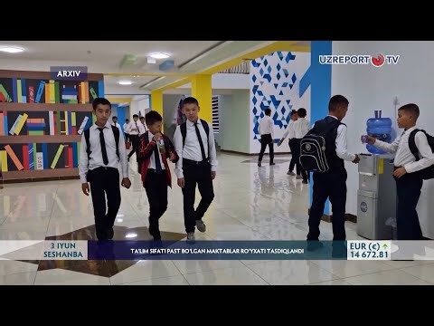 Ta‘lim sifati past bo‘lgan maktablar ro‘yxati tasdiqlandi