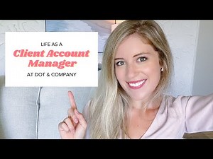 Introduction to Client Account Management | DOT & Co.