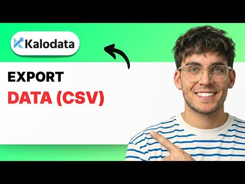 How to Export Data From Kalodata (CSV) [2025 Guide]