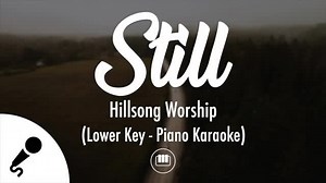 Still: Karaoke Version of Hillsong Worship Song