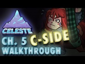 Celeste Chapter 5 "Mirror Temple" C-Side Gameplay Walkthrough
