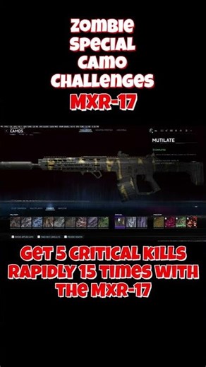[ MXR-17 ] Zombie Special Camo Challenges (Black Ops 7)