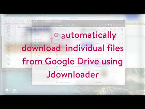 How to Download From Google Drive Using Jdownloader