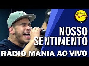 🔴 Radio Mania - Nosso Sentimento - Fora da Lei