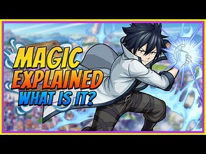 Magic Explained | Fairy Tail Deep Dive