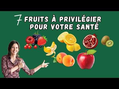 7 fruits with numerous health benefits