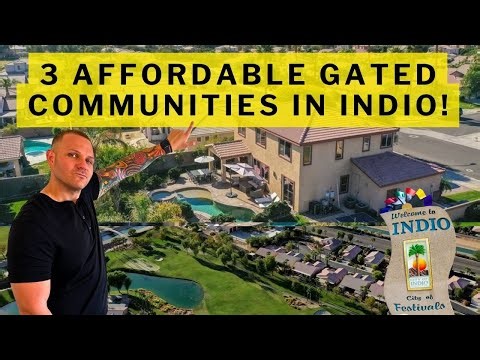 3 affordable gated communities in Indio, CA