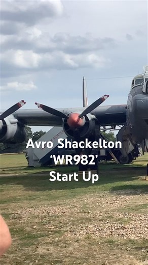 Avro Shackelton ‘WR982’ Start Up