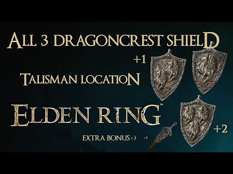 Elden Ring - All 3 Dragoncrest Shield Talisman Locations and Bonus Sword :)
