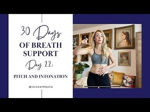 Day 22: Pitch and Breath Coordination - 30 Days of Breath Support
