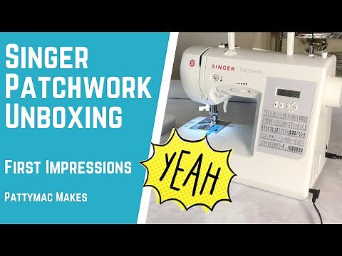 Singer Patchwork Sewing Machine UNBOXING and First Impressions