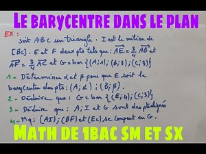 exercice se pose ds les controles sur le barycentre ds un plan ..math 1bac sm et sx