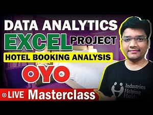 Excel Project | Hotel Booking Analysis - Data Analytics | Project Discussion Masterclass | TheiScale