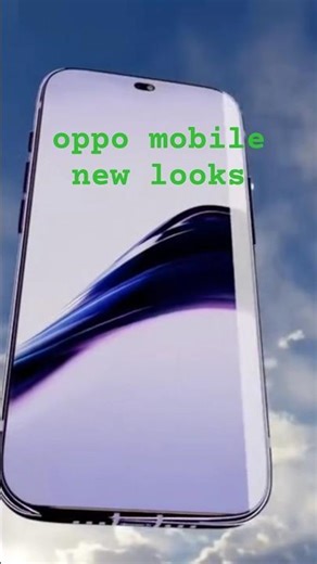 oppo mobile new looks great 👍