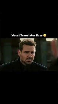 Worst Translator Ever 😅