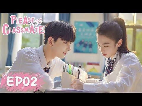 ENG SUB【Please Classmate 拜托了班长】EP02 | Starring: Xia Zhiguang, Dai Luwa, Yan Xujia