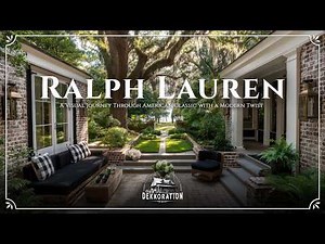 Timeless Ralph Lauren Home Tour: American Classic Spring House Décor with Modern Elegance