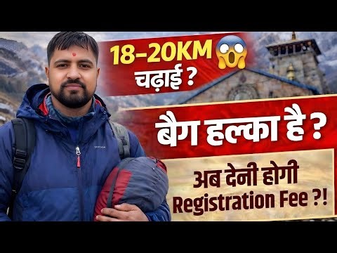 Char Dham Yatra 2026 Full Guide | Registration Fees Update + Kedarnath Bag Packing Tips