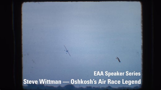 Join us at the EAA Aviation Museum on Thursday, October 16, at 7 p.m., for a Speaker Series presentation about local aviation legend Steve Wittman. We are excited to welcome Jim Cunningham, a published aviation writer and biographer who will share the story and history of Wittman, who was an Oshkosh native and is among history’s most accomplished air race pilots. Admission is FREE for EAA members and only $5 for nonmembers. Find event info at EAA.org/SpeakerSeries. Learn more about the evening’s
