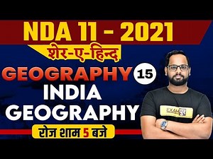 NDA 2 2021 | Geography Classes | Indian Geography For NDA | Geography By Avinash Sir | 15