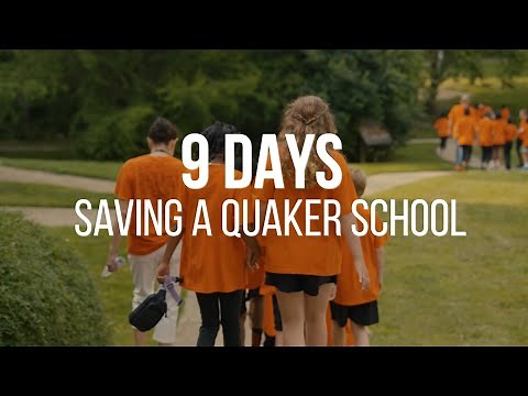 9 Days: Saving A Quaker School