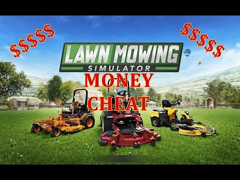 Lawn mowing simulator money cheat 2021, still works 2022 PC ONLY