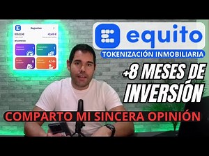 #equito | Opinión tras 8 meses de inversión