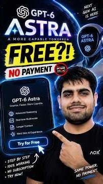 GPT-6 Astra FREE? Here's How! 🔥#gpt6astra #chatgpt #ai #freeai #viral #aox