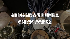 Armando's Rumba (Chick Corea ) by KANGYUNSEOK 🙏 | Drumidea