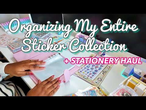 I Have Way Too Many Stickers… Organizing My ENTIRE Stationery Collection + Haul