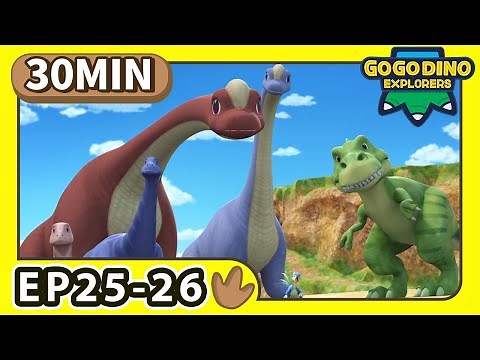 GoGoDino Explorers【25-26】Compilation | Dinosaur for Kids | Cartoon | Toys | Animal Videos | Season 3