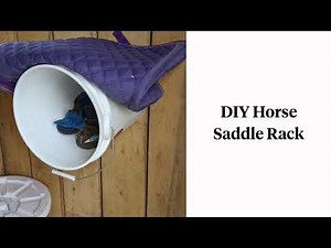 How to Make a Saddle Rack Using a Bucket: Simple DIY Tutorial
