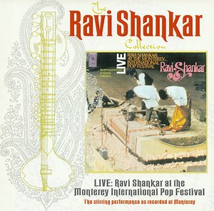 Ravi Shankar - Live: Ravi Shankar At The Monterey International Pop Festival
