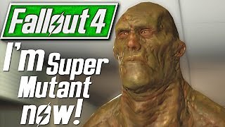 Fallout 4 Playable Super Mutant - Strong is STRONG